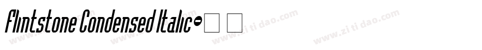 Flintstone Condensed Italic字体转换
